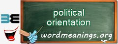 WordMeaning blackboard for political orientation